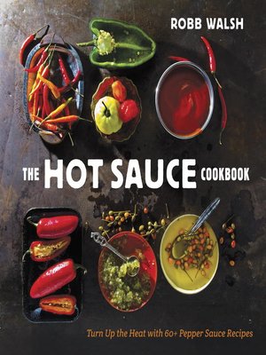 cover image of The Hot Sauce Cookbook